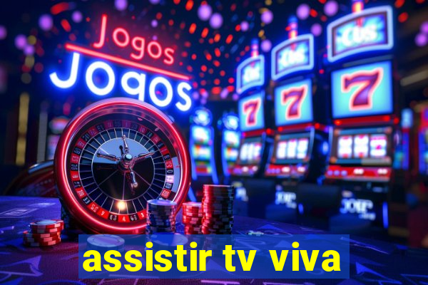 assistir tv viva